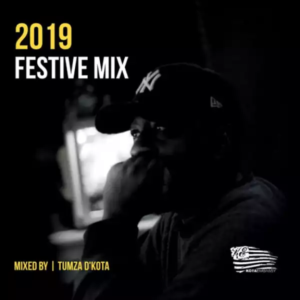 Tumza D’kota - 2019 Festive Mix